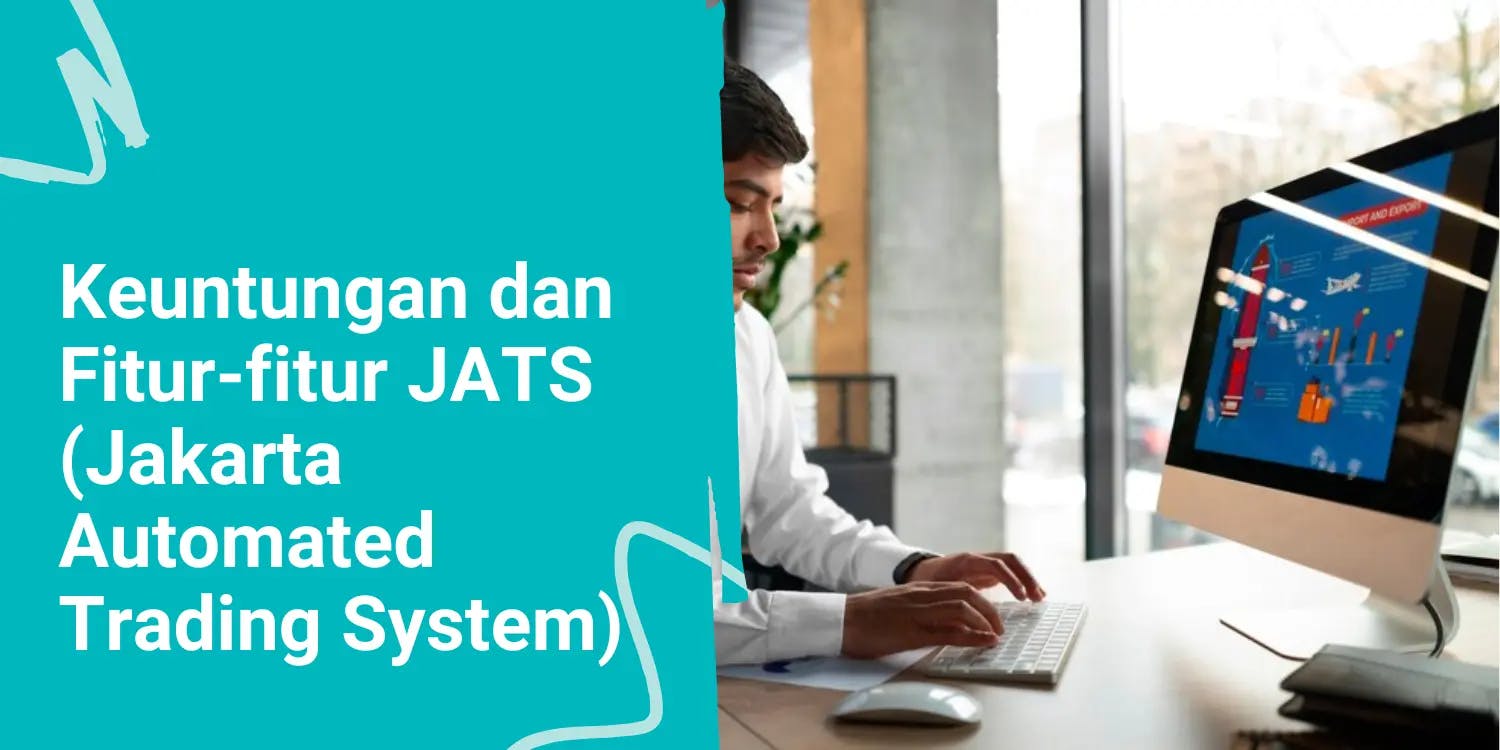 Apa Itu JATS (Jakarta Automated Trading System)?