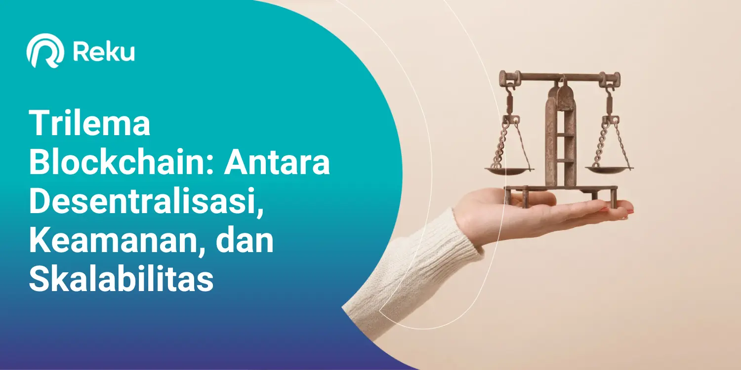 Trilema Blockchain: Antara Desentralisasi, Keamanan, dan Skalabilitas