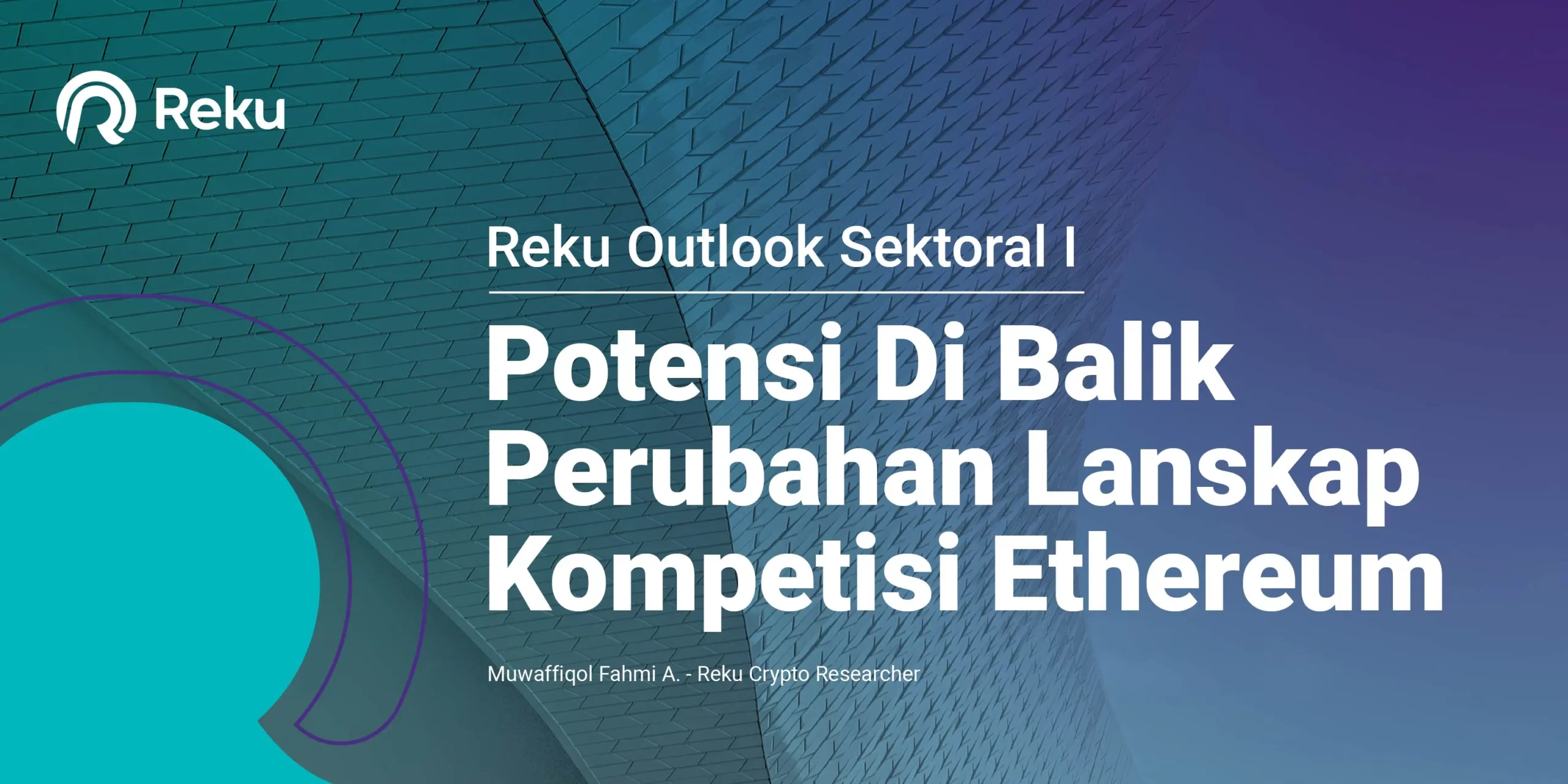 Potensi di Balik Perubahan Lanskap Kompetisi Ethereum