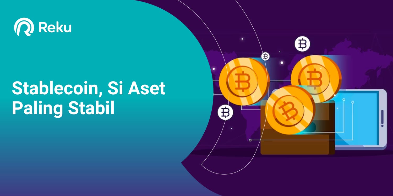 Stablecoin, Si Aset Paling Stabil