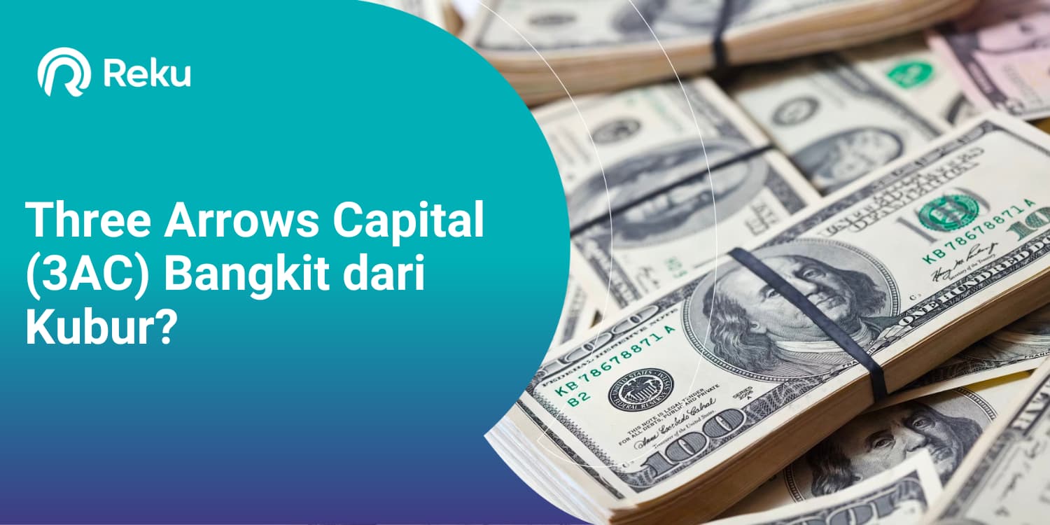 Three Arrows Capital (3AC) Bangkit dari Kubur?