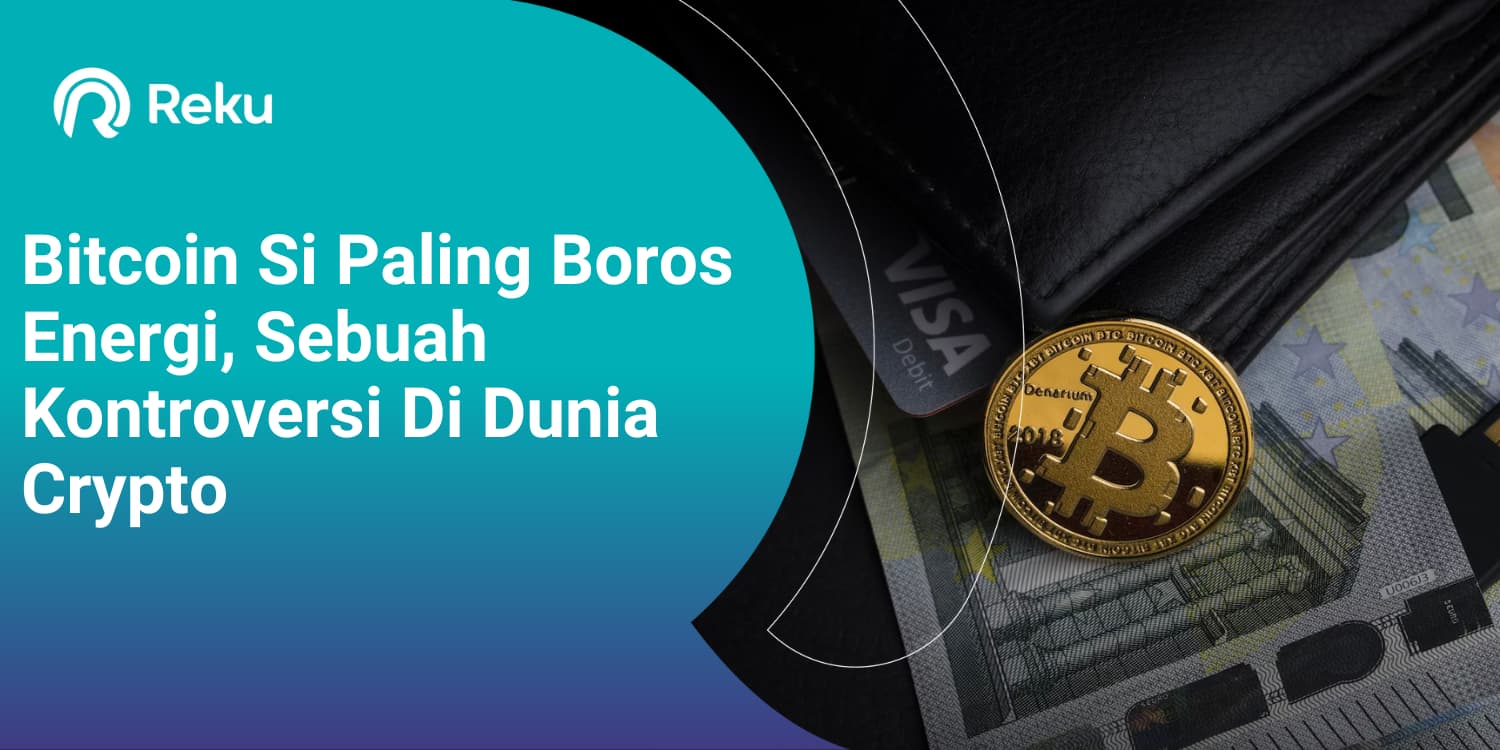 Bitcoin Si Paling Boros Energi, Sebuah Kontroversi Di Dunia Crypto