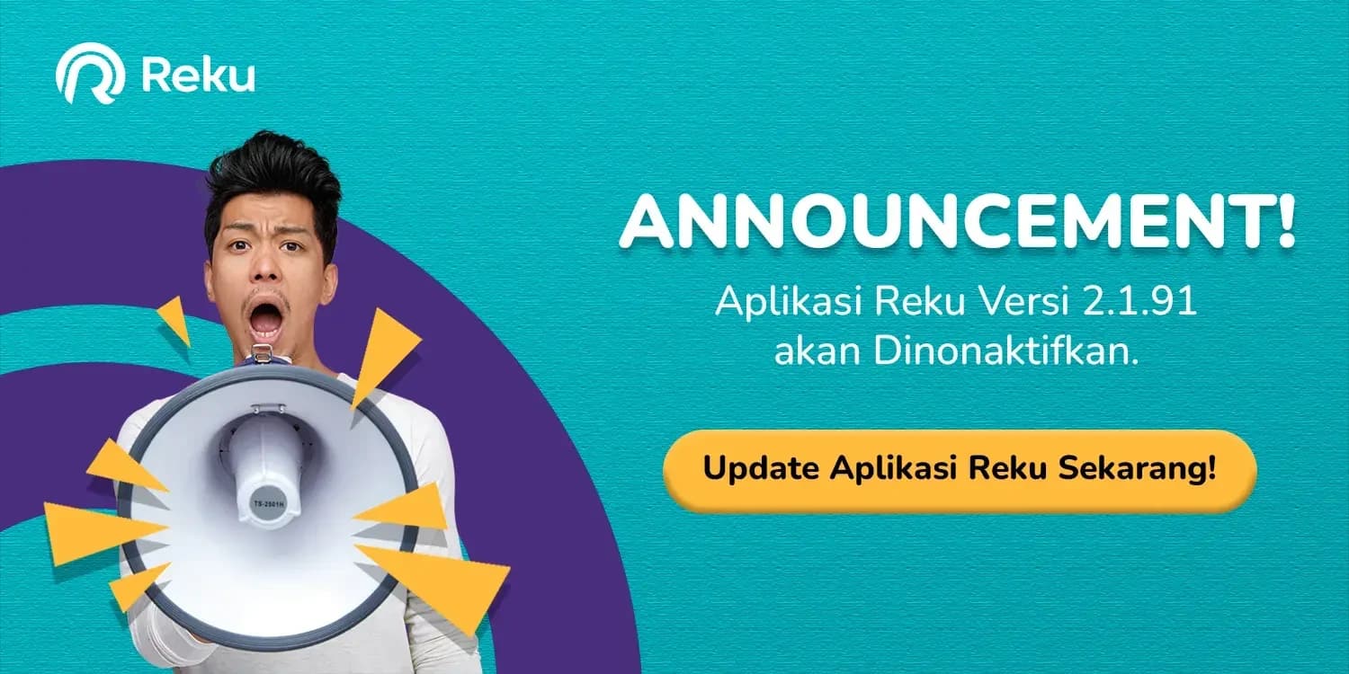 Aplikasi Reku Versi 2.1.9.1 akan Dinonaktifkan, Update Aplikasi Reku Sekarang!