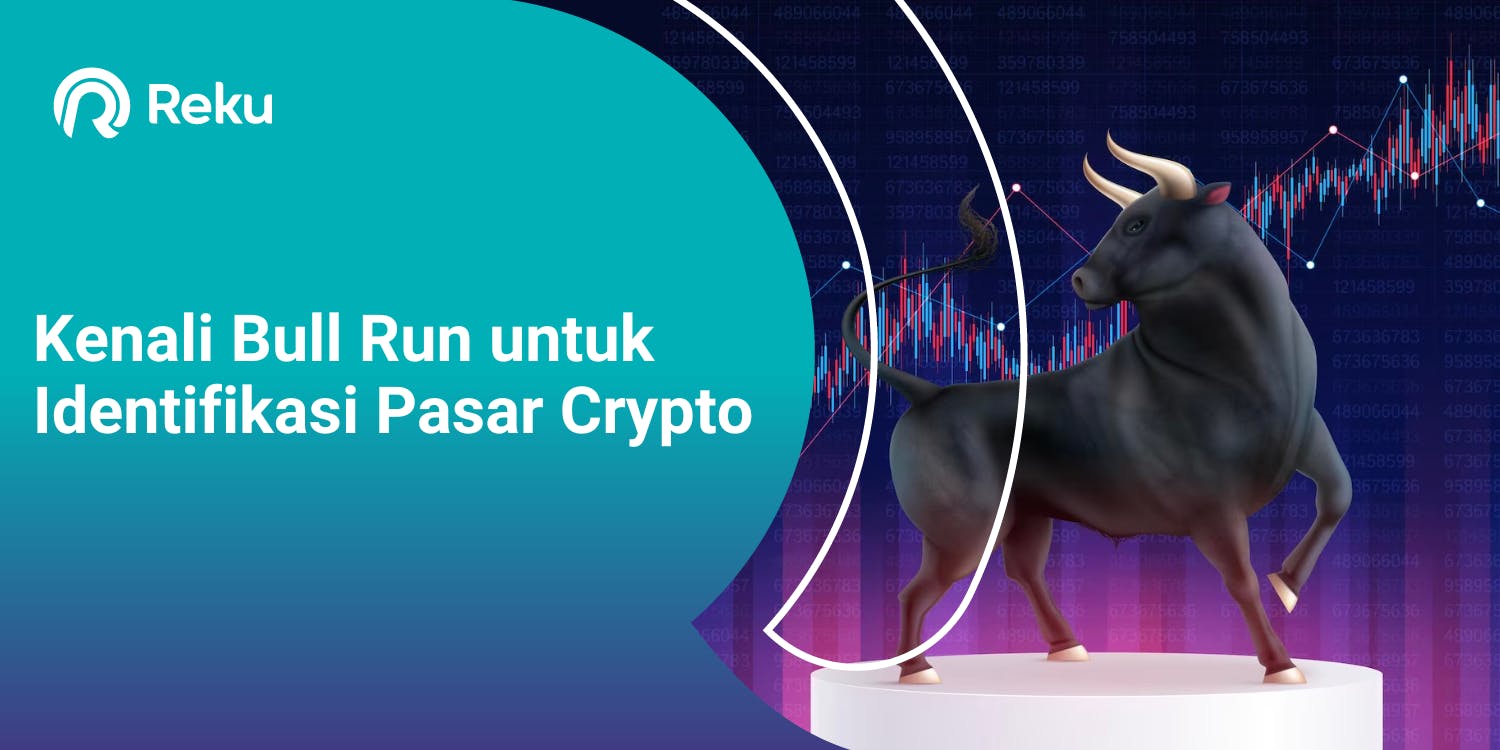Kenali Bull Run untuk Identifikasi Pasar Crypto