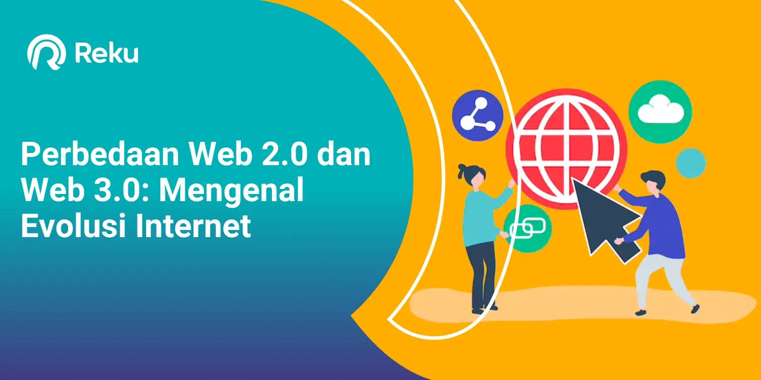 Perbedaan Web 2.0 dan Web 3.0: Mengenal Evolusi Internet