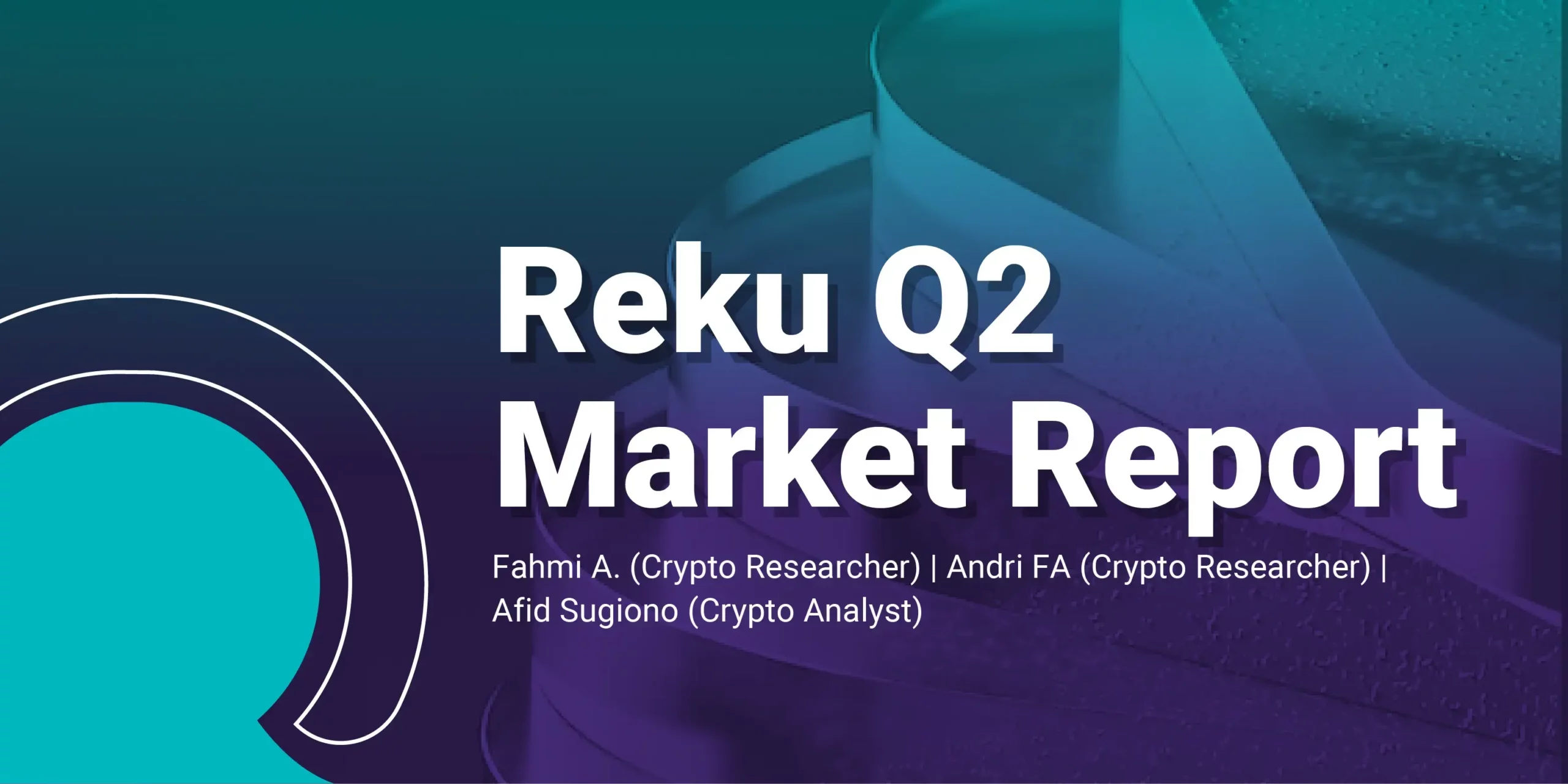 Reku Q2 Market Report