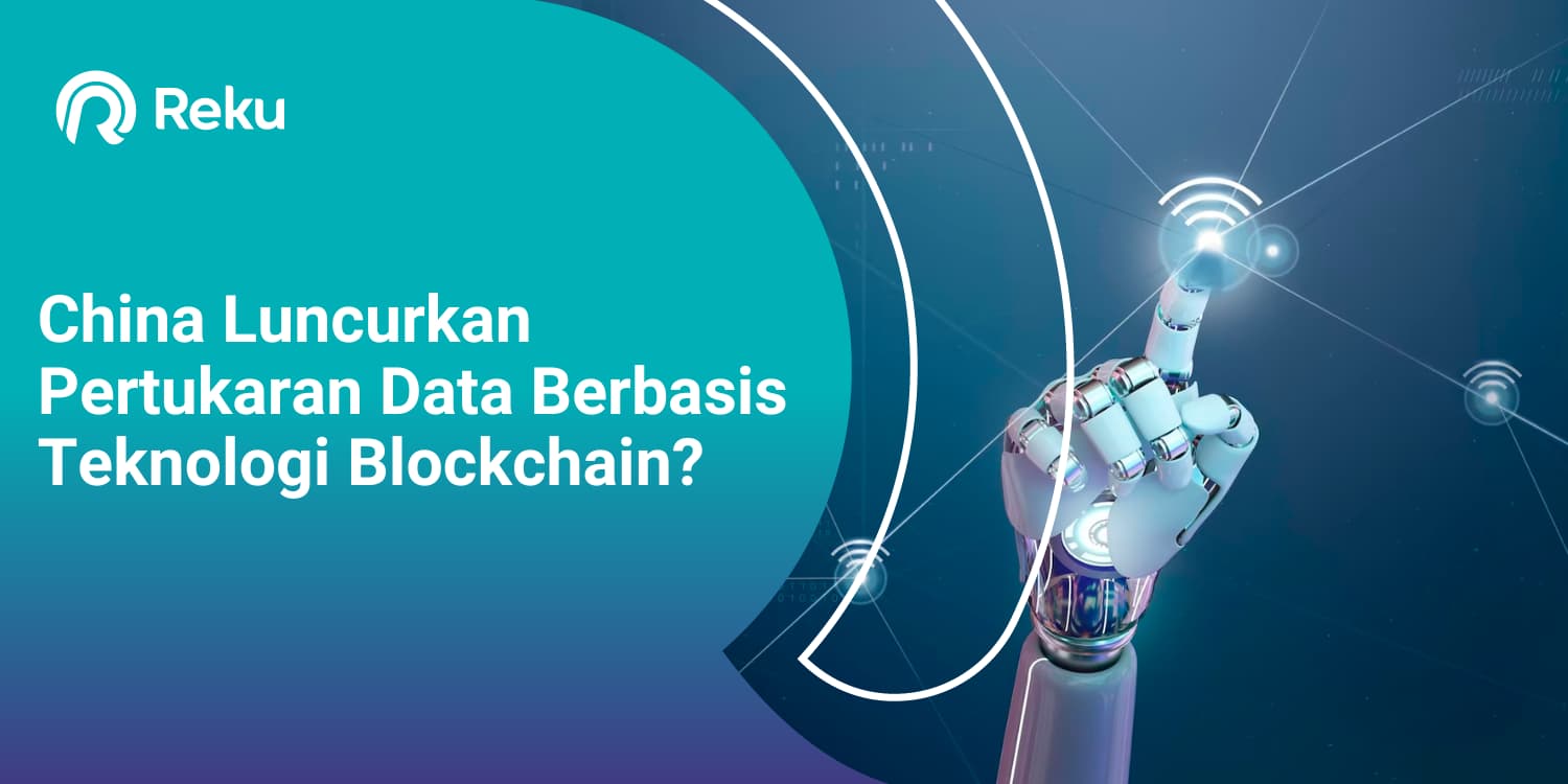 China Luncurkan Pertukaran Data Berbasis Teknologi Blockchain?