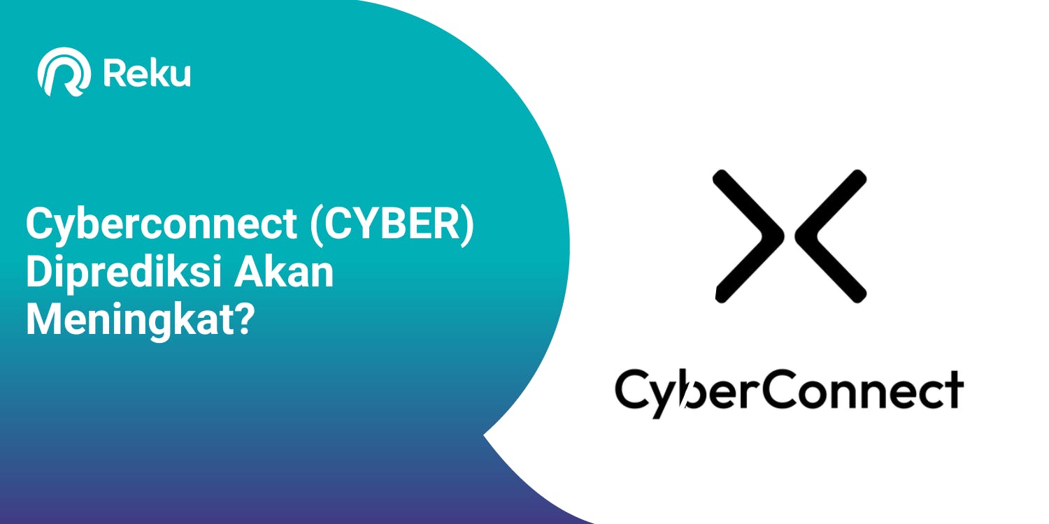 Cyberconnect (CYBER) Diprediksi Akan Meningkat? 