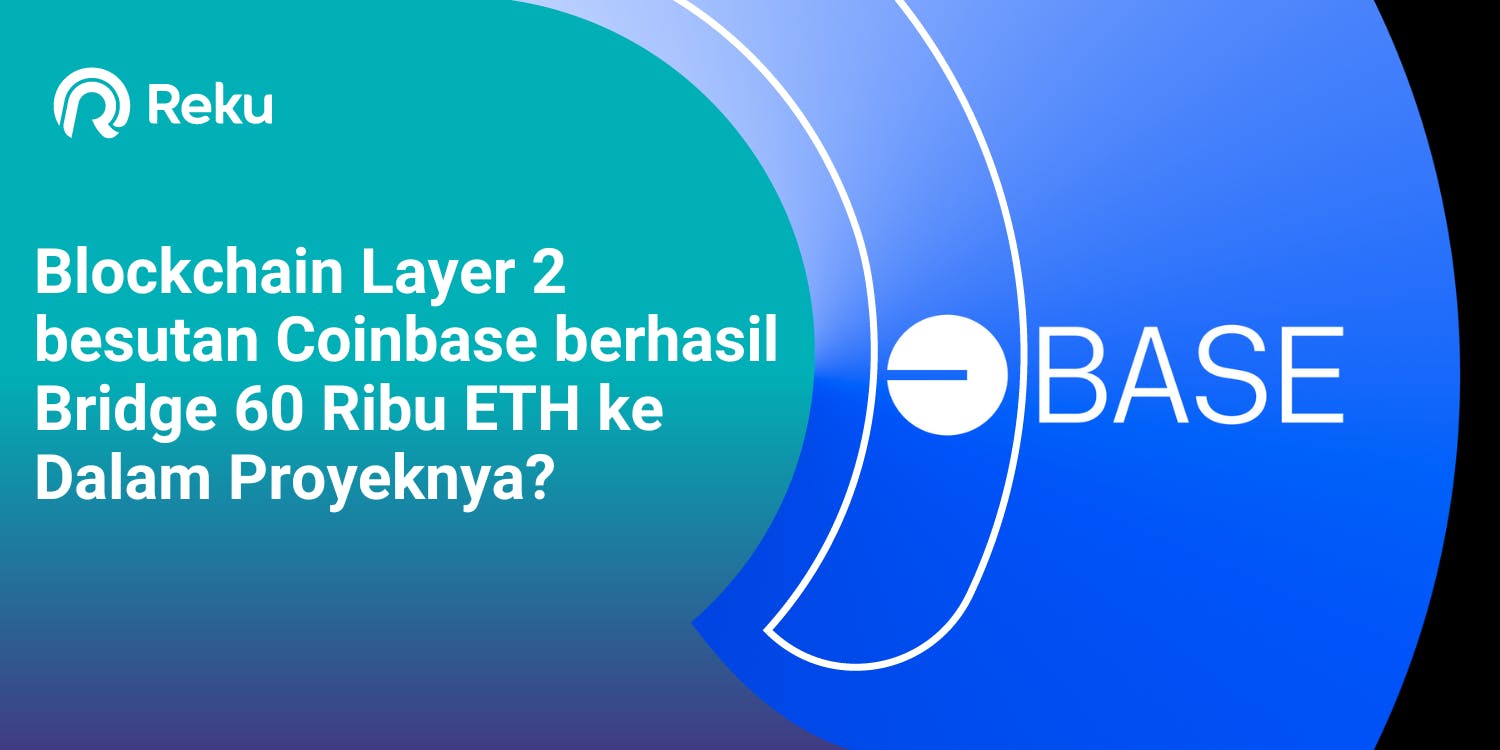 Blockchain Layer 2 besutan Coinbase berhasil Bridge 60 Ribu ETH ke Dalam Proyeknya?