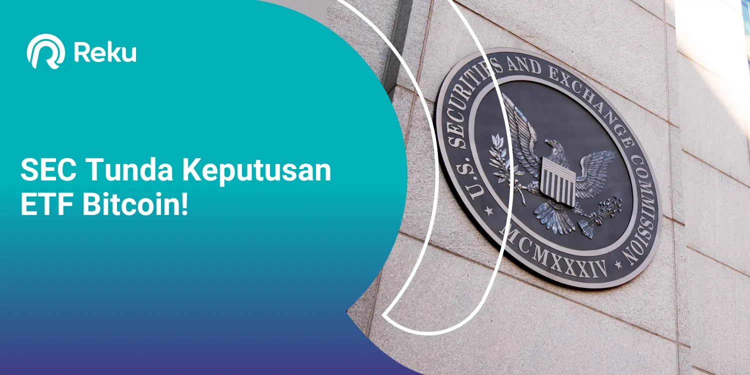 SEC Tunda Keputusan ETF Bitcoin!