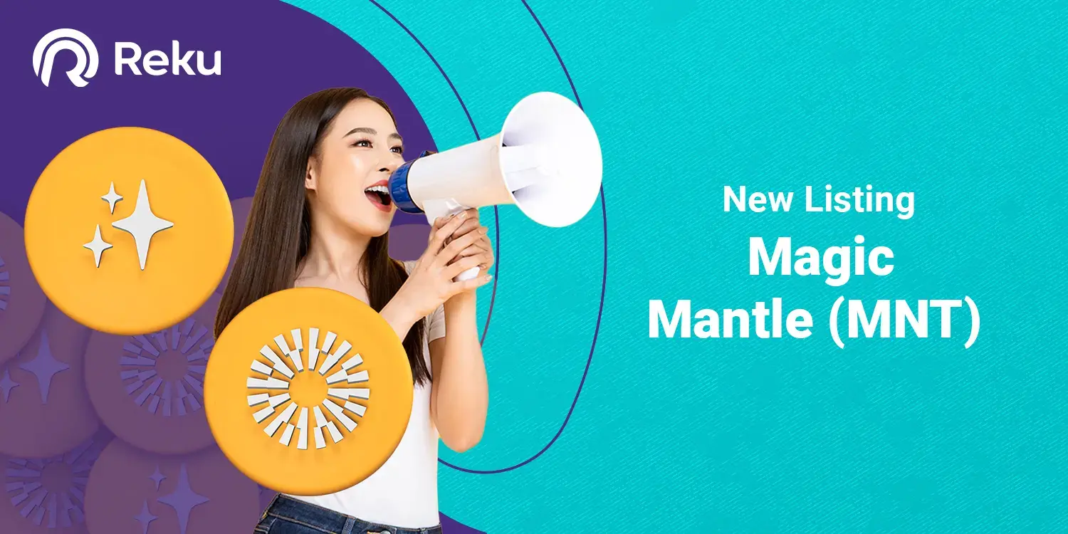 Magic (MAGIC) dan Mantle Network (MNT) Sudah Dapat Diperjualbelikan di Reku!