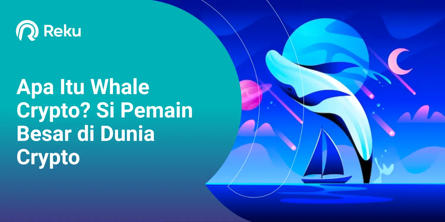 Apa itu Whale Crypto? Si Pemain Besar di Dunia Crypto