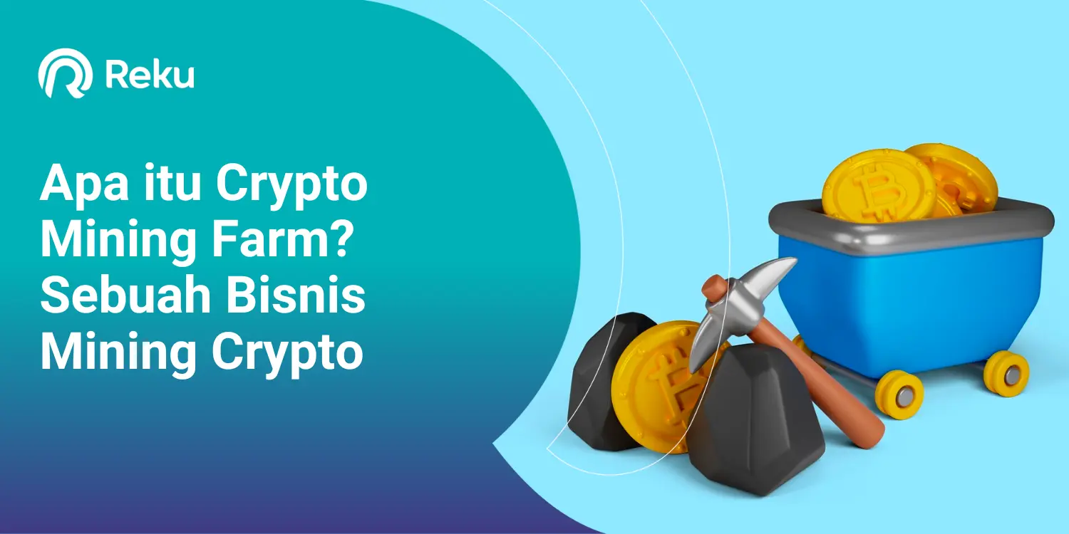 Apa itu Crypto Mining Farm? Sebuah Bisnis Mining Crypto 