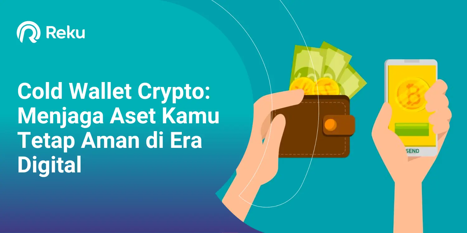 Cold Wallet Crypto: Menjaga Aset Kamu Tetap Aman di Era Digital