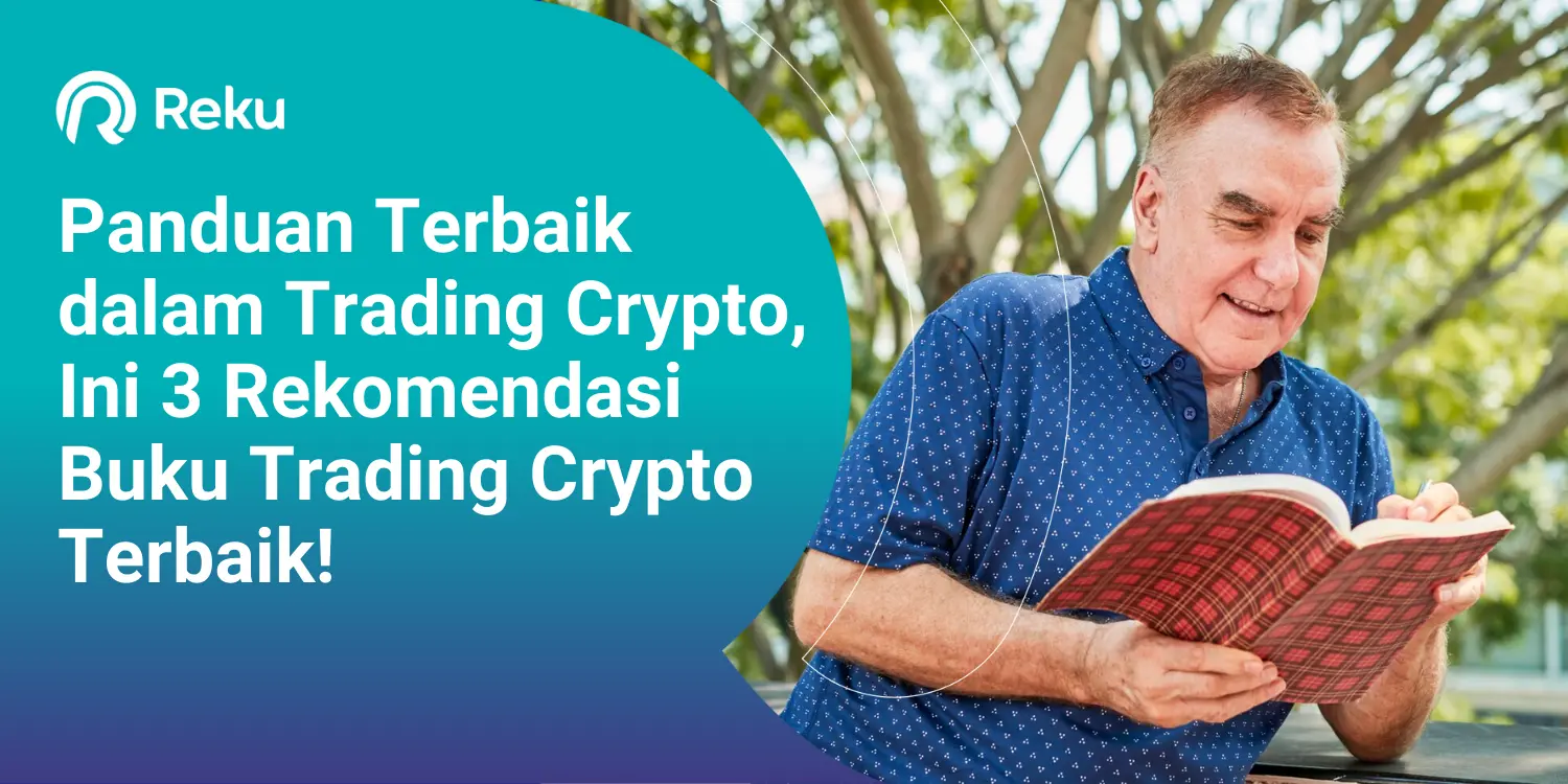 Panduan Terbaik dalam Trading Crypto, Ini 3 Rekomendasi Buku Trading Crypto Terbaik!