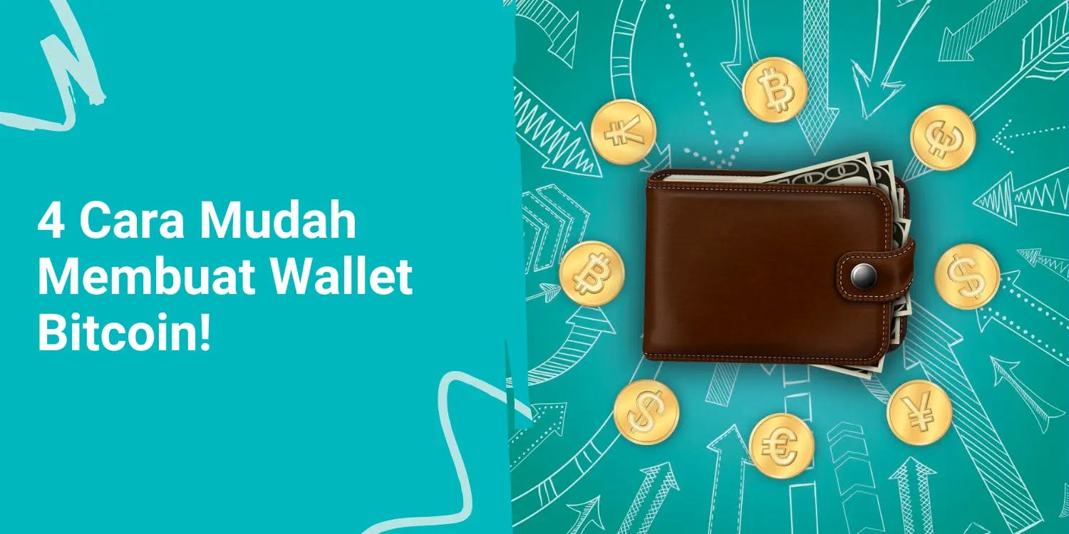 4 Cara Mudah Membuat Wallet Bitcoin!