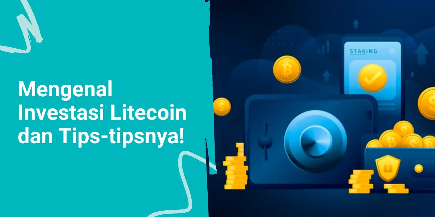 Mengenal Investasi Litecoin dan Tips-tipsnya!