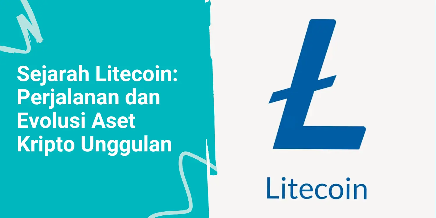 Sejarah Litecoin: Perjalanan dan Evolusi Aset Kripto Unggulan