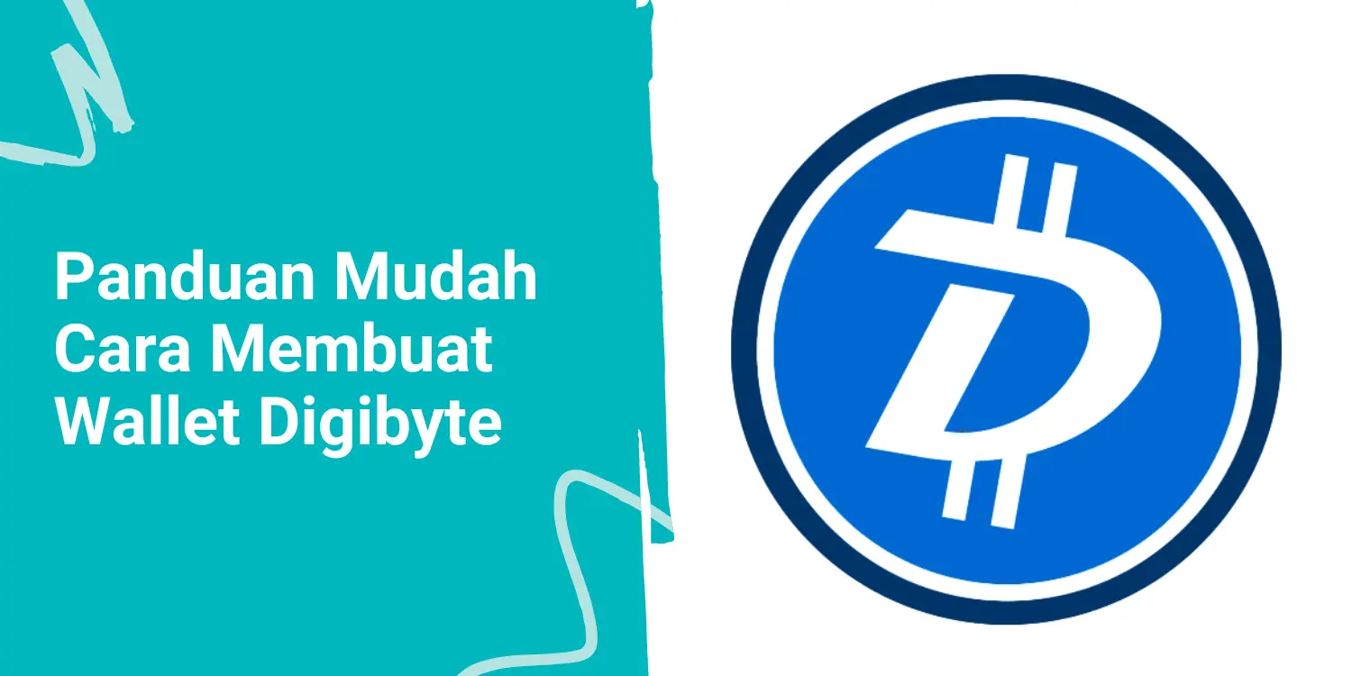 Panduan Mudah Cara Membuat Wallet Digibyte