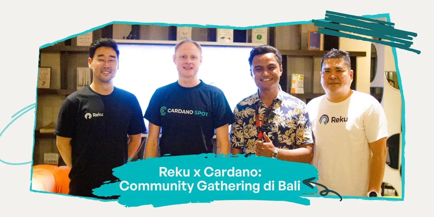 Perkuat Komunitas Crypto dan Blockchain, Reku Gelar Gathering bersama Cardano Spot