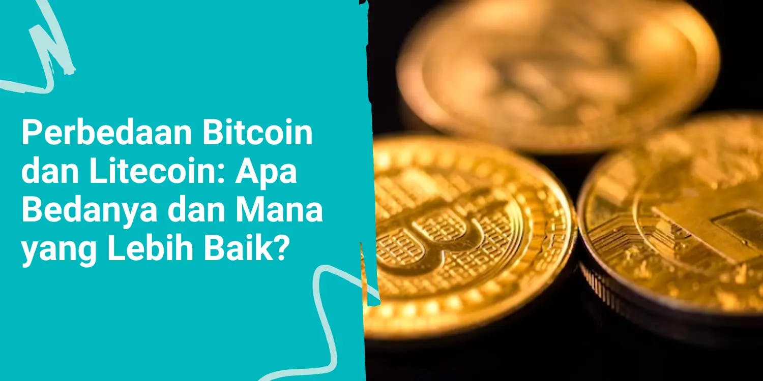 Perbedaan Bitcoin dan Litecoin: Apa Bedanya dan Mana yang Lebih Baik?