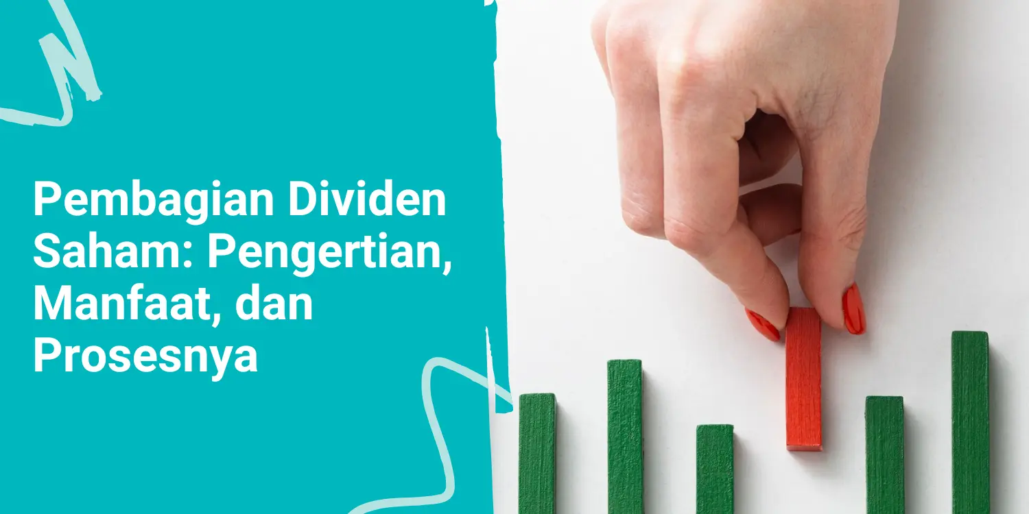 Pembagian Dividen Saham Pengertian Manfaat Dan Prosesnya