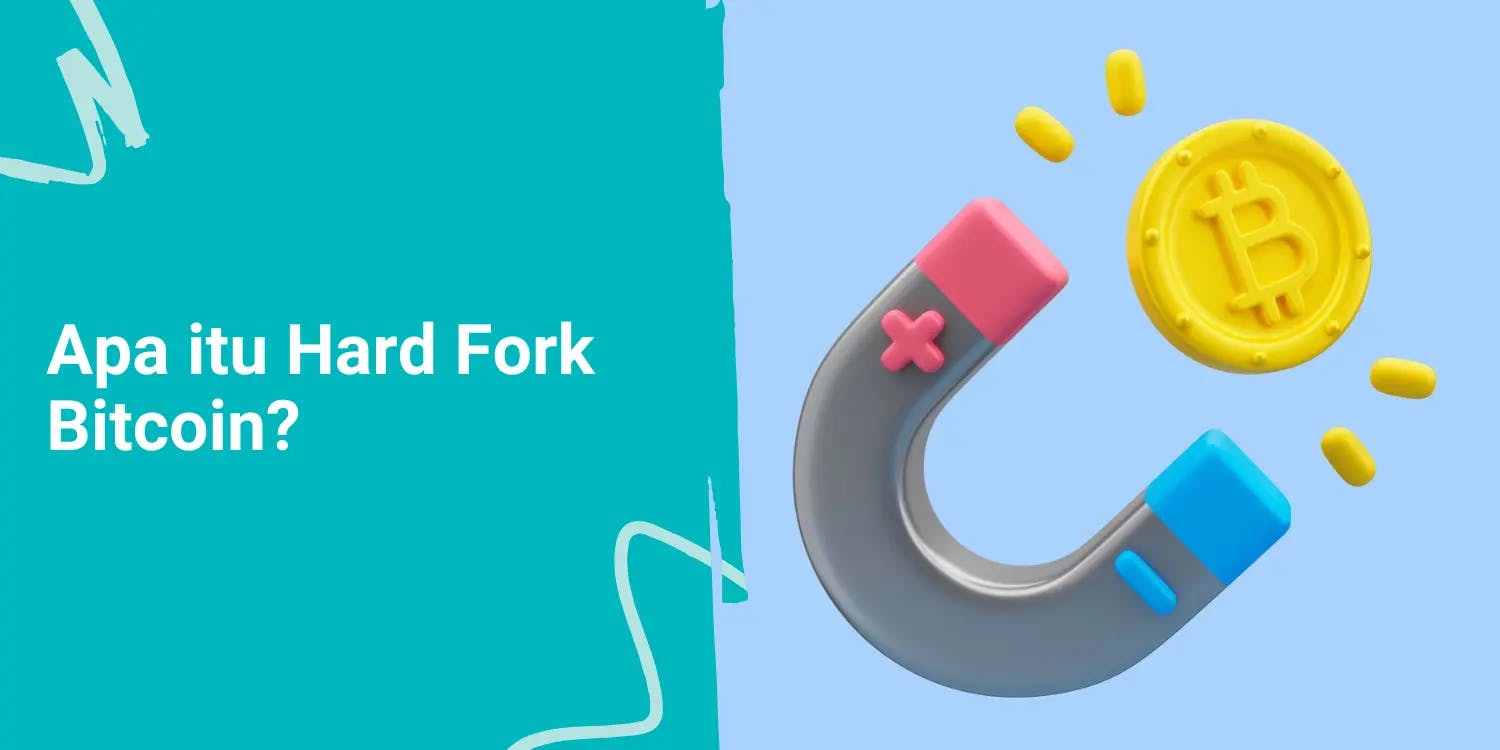 Apa itu Hard Fork Bitcoin? 