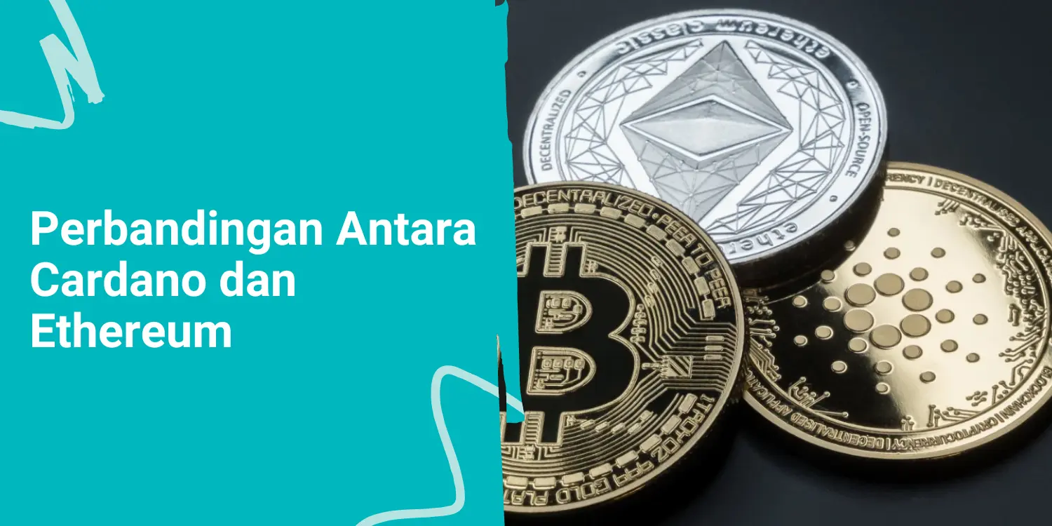 Perbandingan Antara Cardano dan Ethereum