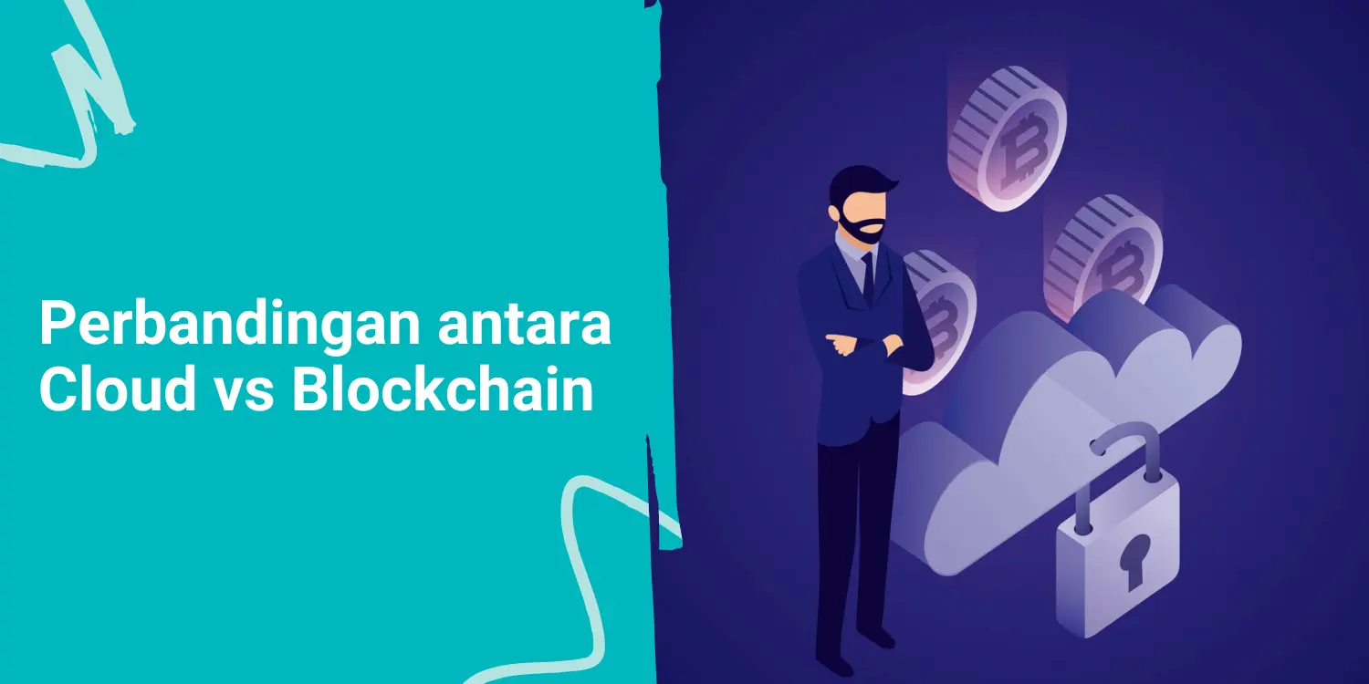 Perbandingan antara Cloud vs Blockchain