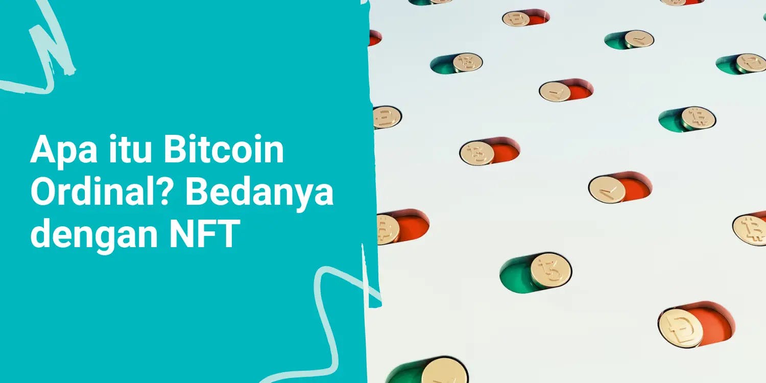 Apa itu Bitcoin Ordinal? Bedanya dengan NFT
