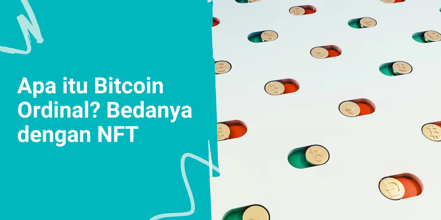 Apa itu Bitcoin Ordinal? Bedanya dengan NFT