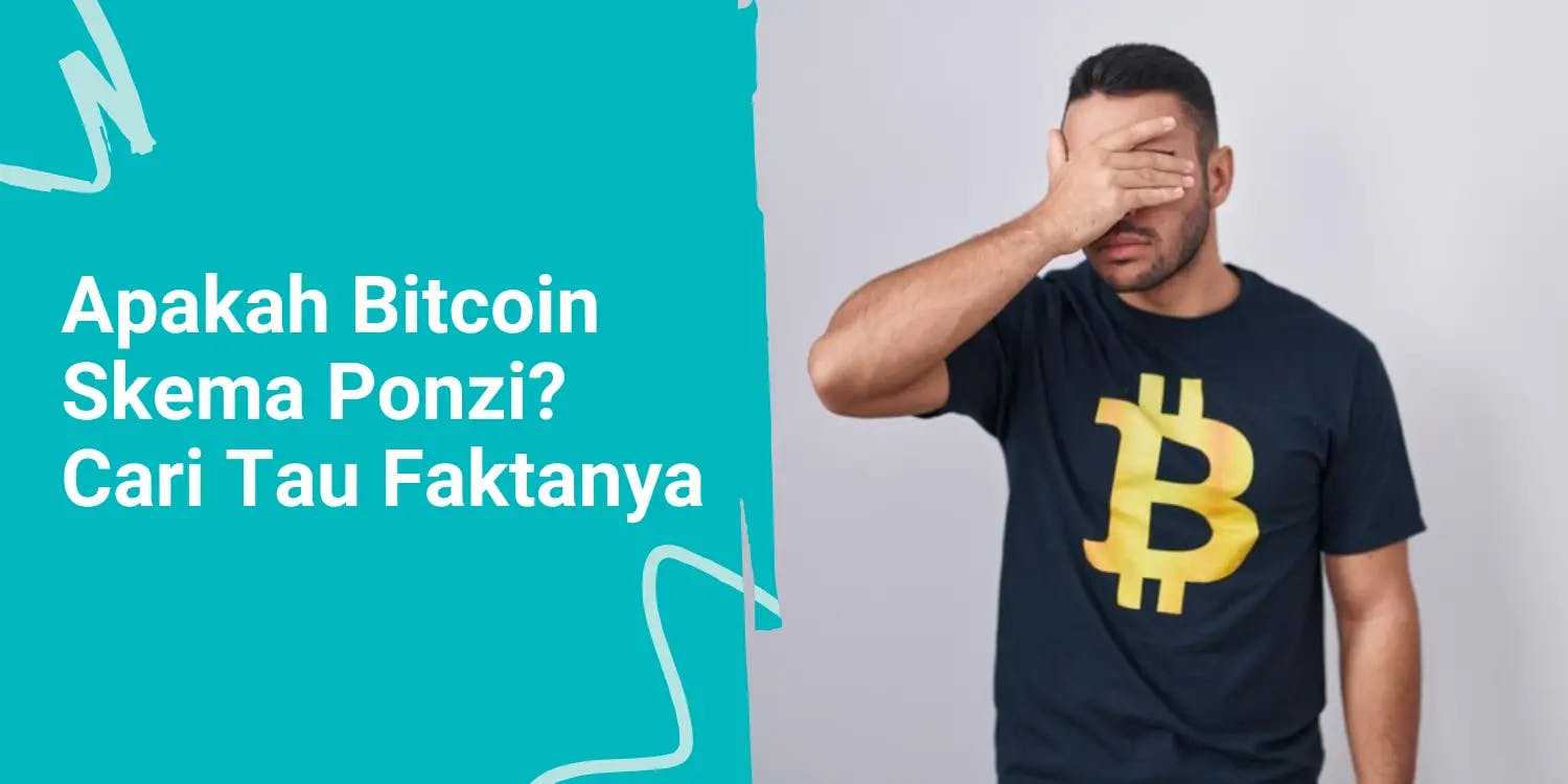 Apakah Bitcoin Skema Ponzi? Yuk, Cari Tau Faktanya!