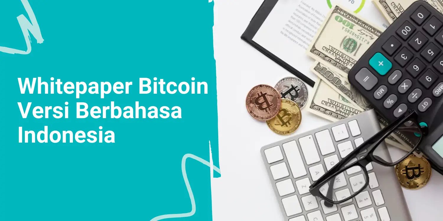 Whitepaper Bitcoin versi Bahasa Indonesia, Apa Saja Isinya?