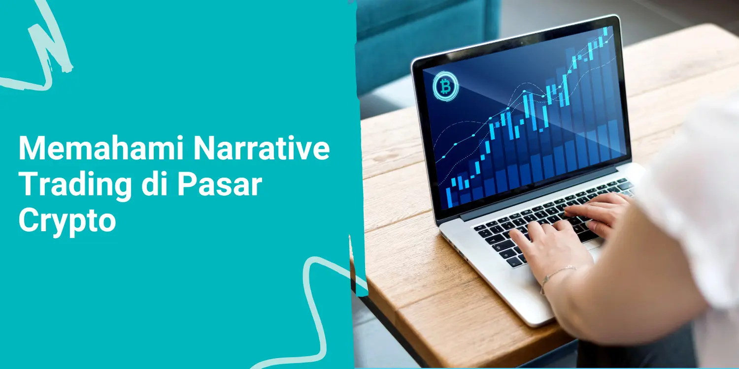 Memahami Narrative Trading di Pasar Crypto