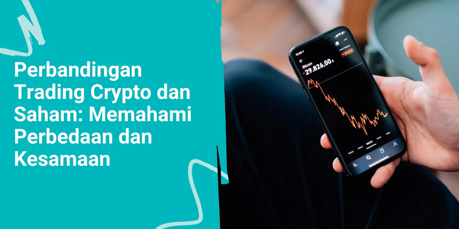 Perbandingan Trading Crypto dan Saham: Memahami Perbedaan dan Kesamaan