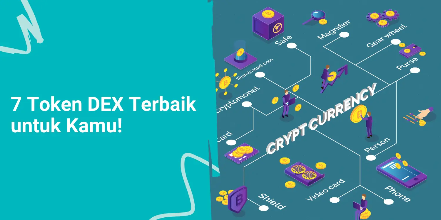 7 Token DEX Terbaik untuk Kamu!