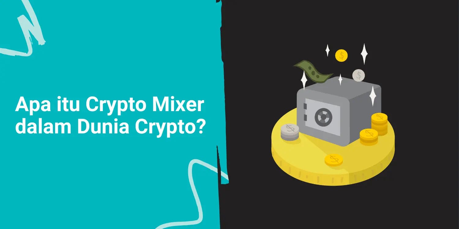 Apa itu Crypto Mixer dalam Dunia Crypto?