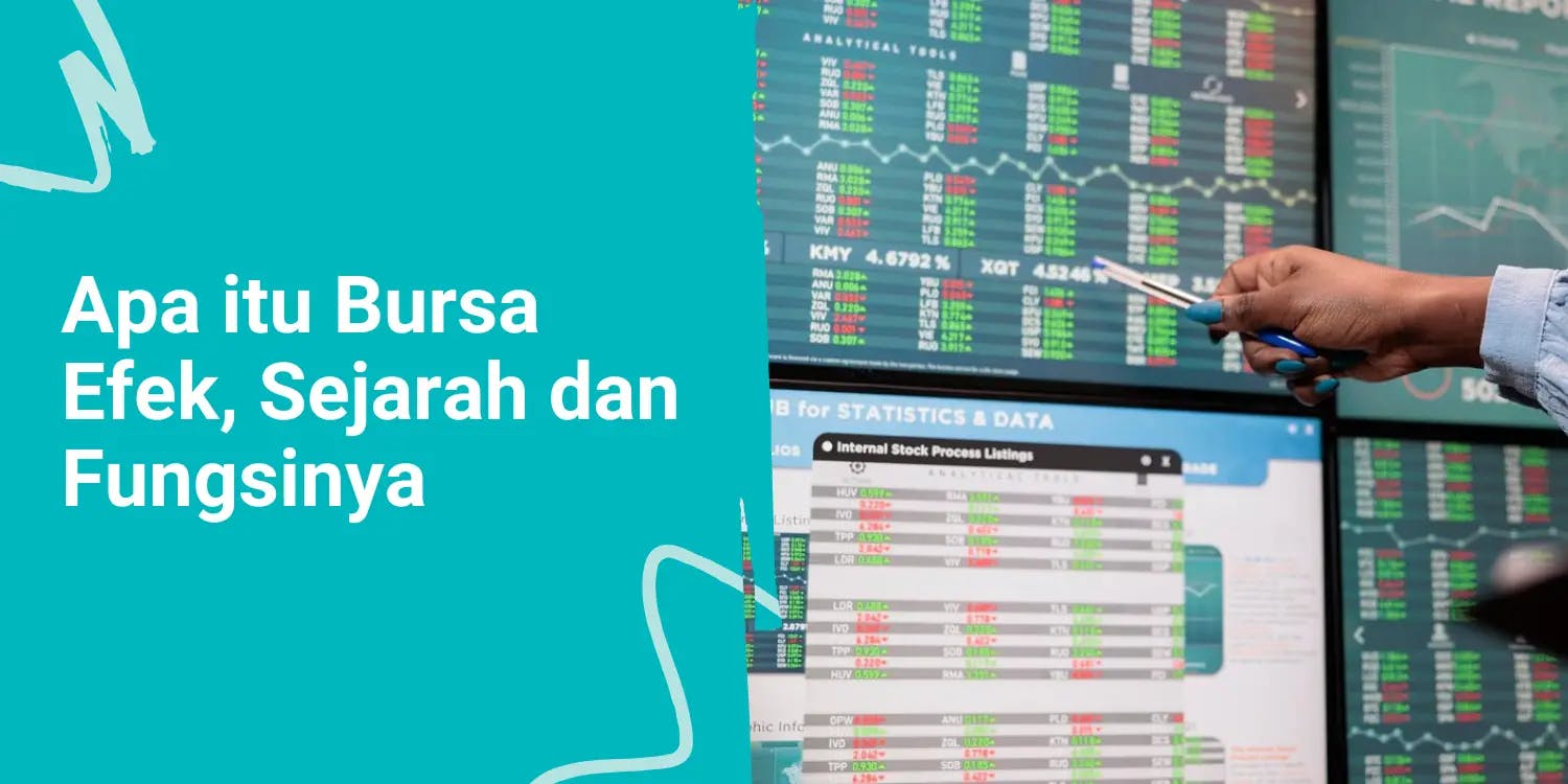 Apa Itu Bursa Efek Indonesia? Ini Sejarah, Fungsi, dan Jenis