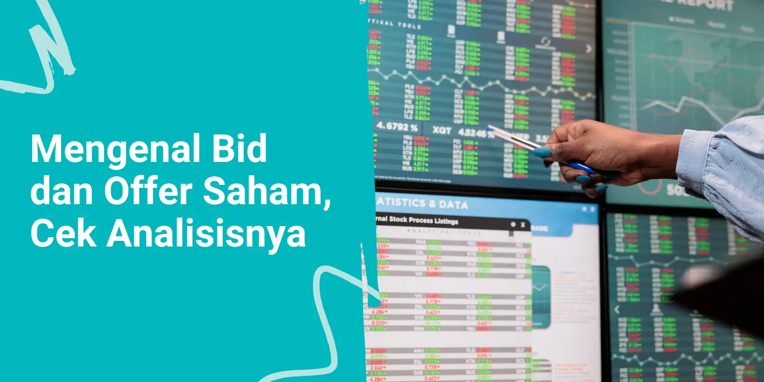 Mengenal Perbedaan Bid dan Offer dalam Transaksi Saham