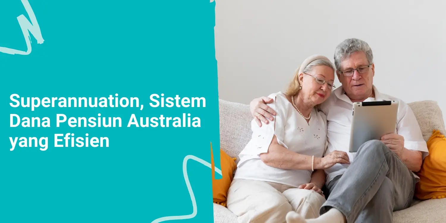 Superannuation, Sistem Dana Pensiun Australia yang Efisien