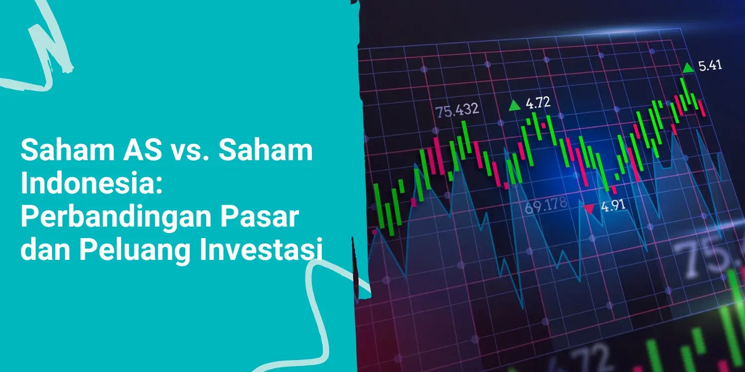 Saham AS vs. Saham Indonesia: Perbandingan Pasar dan Peluang Investasi