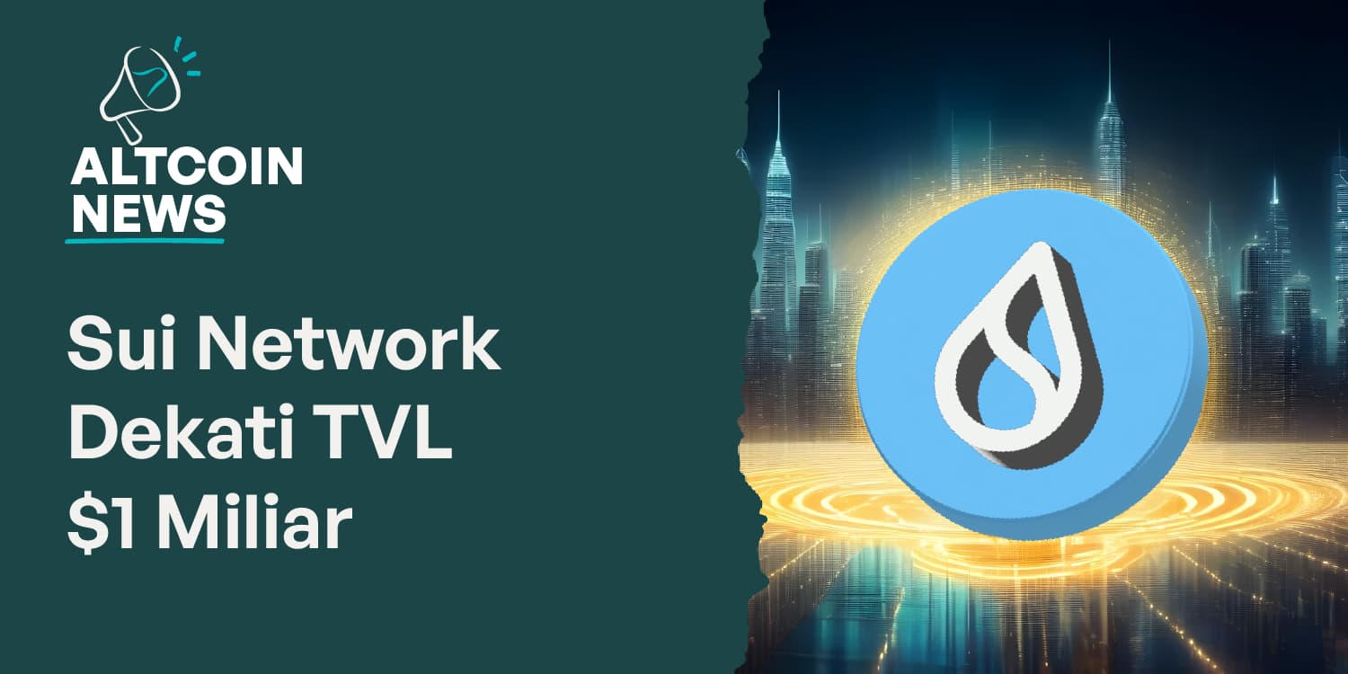 Sui Network Dekati TVL $1 Miliar, Prediksi Lonjakan Harga 40% di Depan Mata