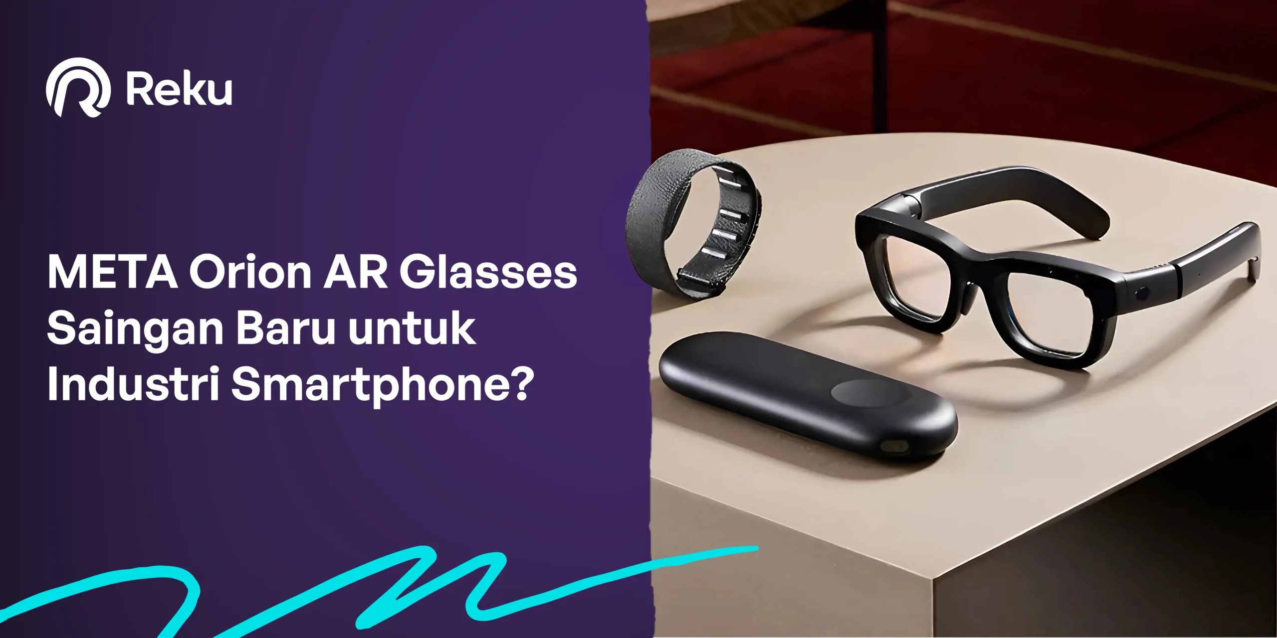 META Orion AR Glasses Saingan Baru untuk Industri Smartphone?