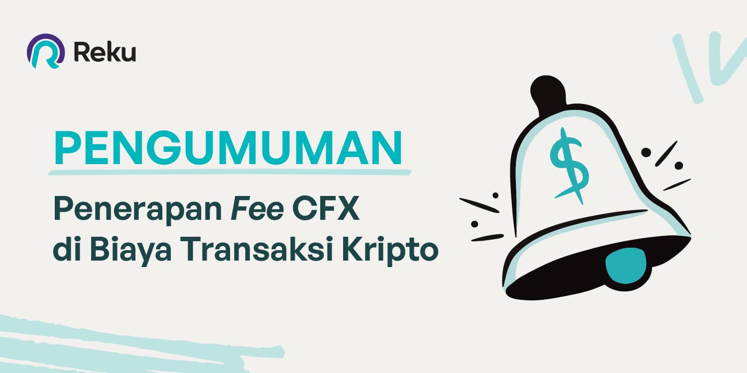 Penerapan CFX Fee untuk Biaya Transaksi Kripto di Reku 