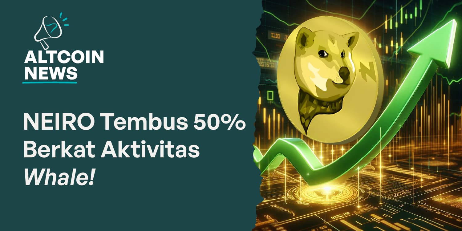 Harga NEIRO Melonjak 50% Berkat Aktivitas Whale