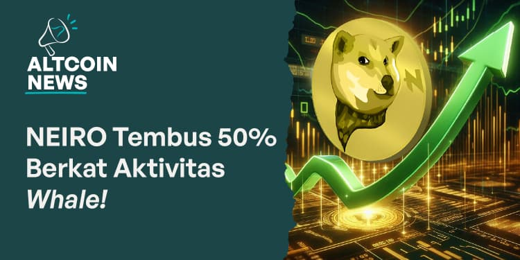 Harga NEIRO Melonjak 50% Berkat Aktivitas Whale