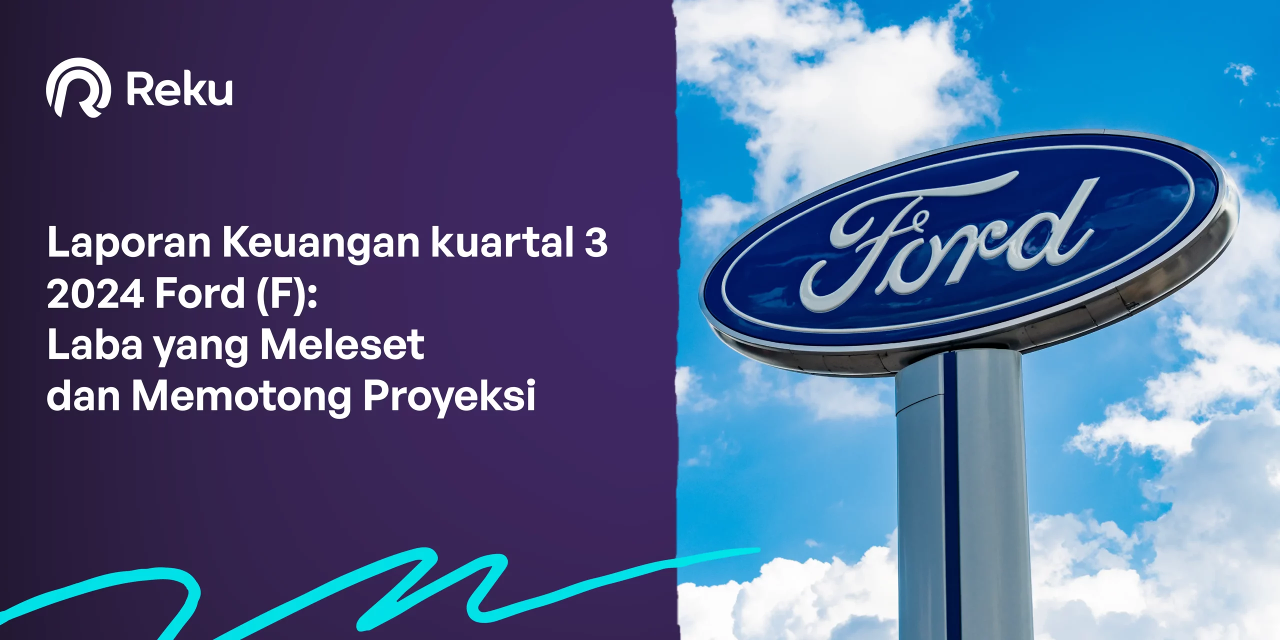 Laporan Keuangan kuartal 3 2024 Ford (F): Laba Kuartal Ketiga yang Meleset dan Memotong Proyeksi