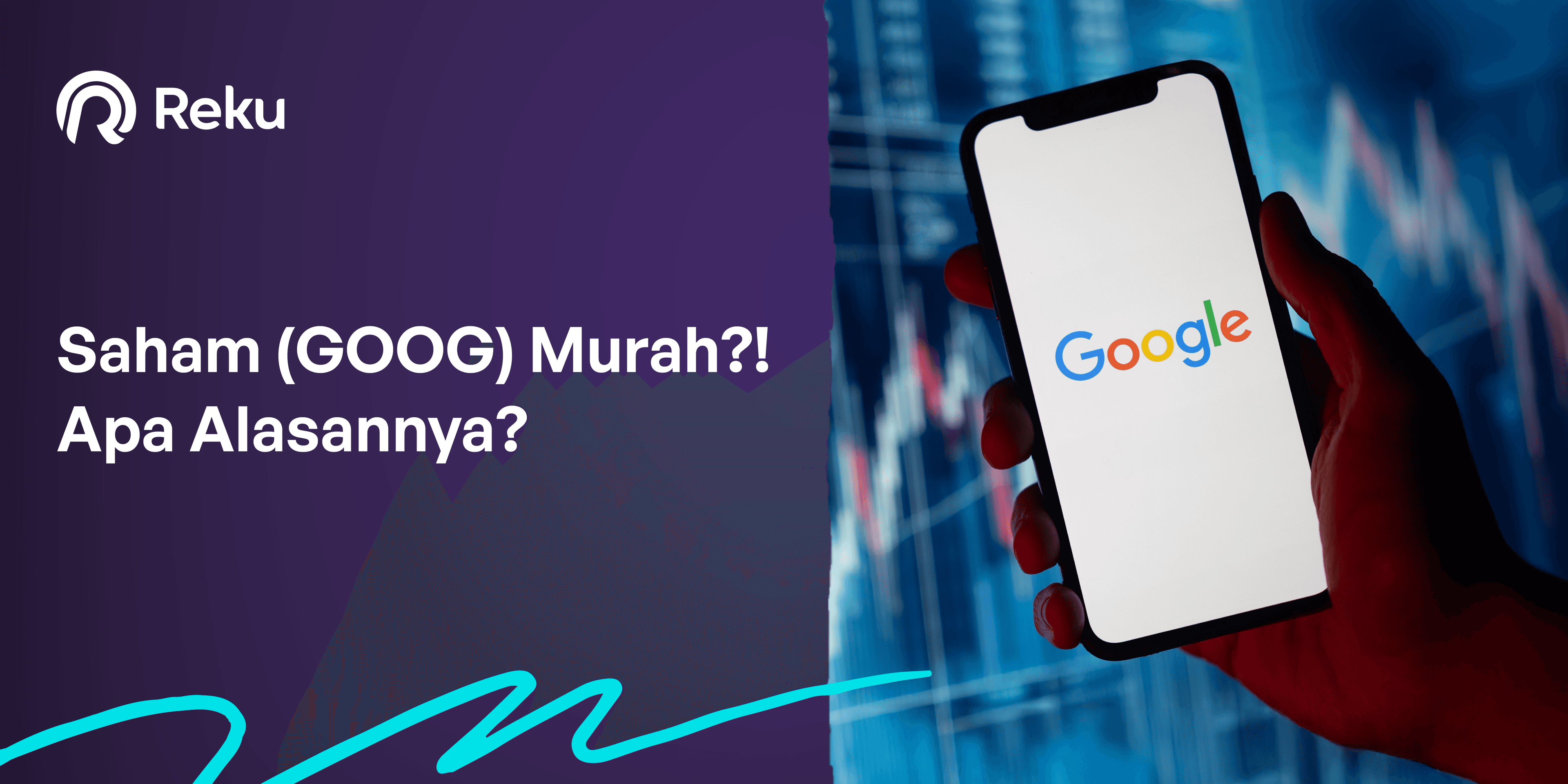 Saham Google (GOOG) Murah!? Apa Alasannya!