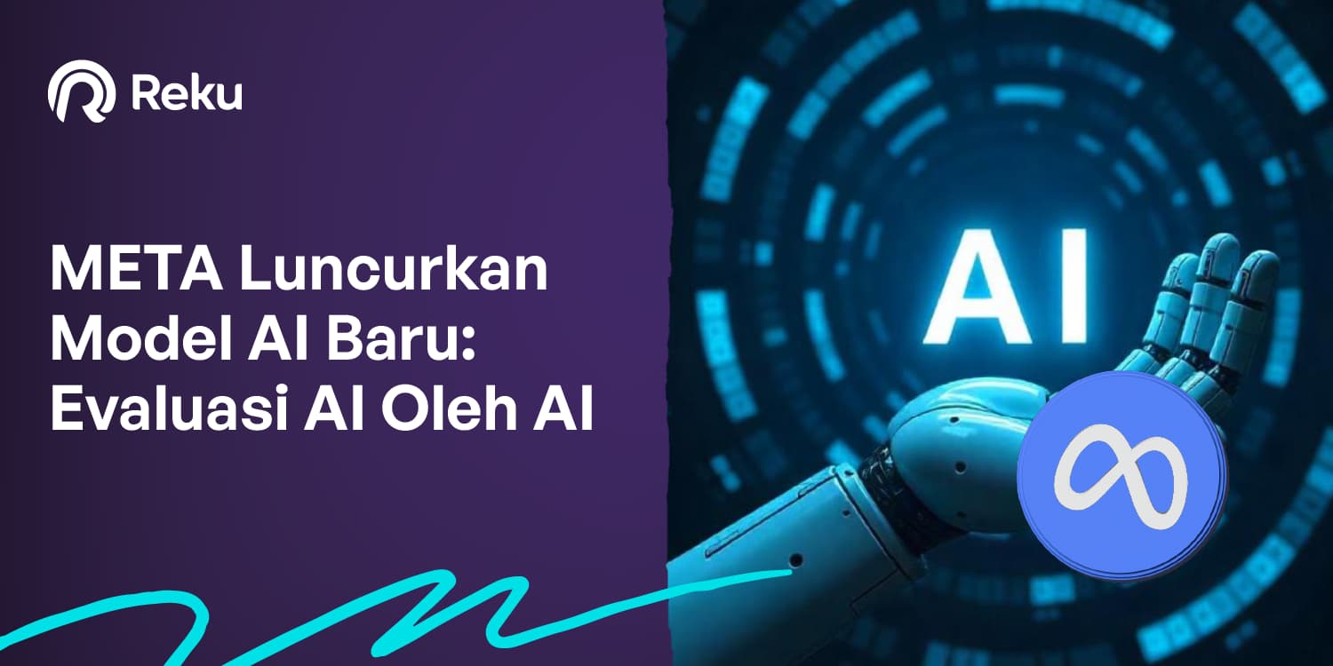 META Luncurkan Model AI Baru: Evaluasi AI Oleh AI