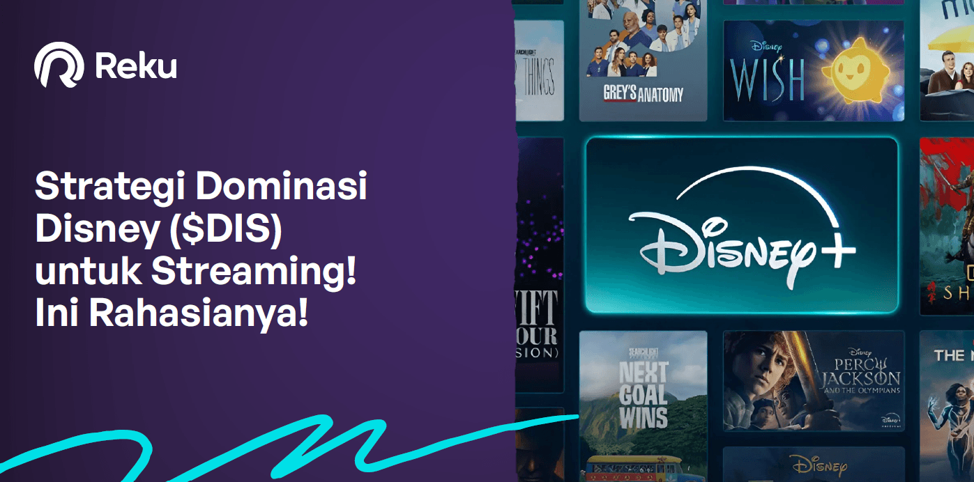 Strategi Dominasi Disney ($DIS) untuk Streaming! Ini Rahasianya!